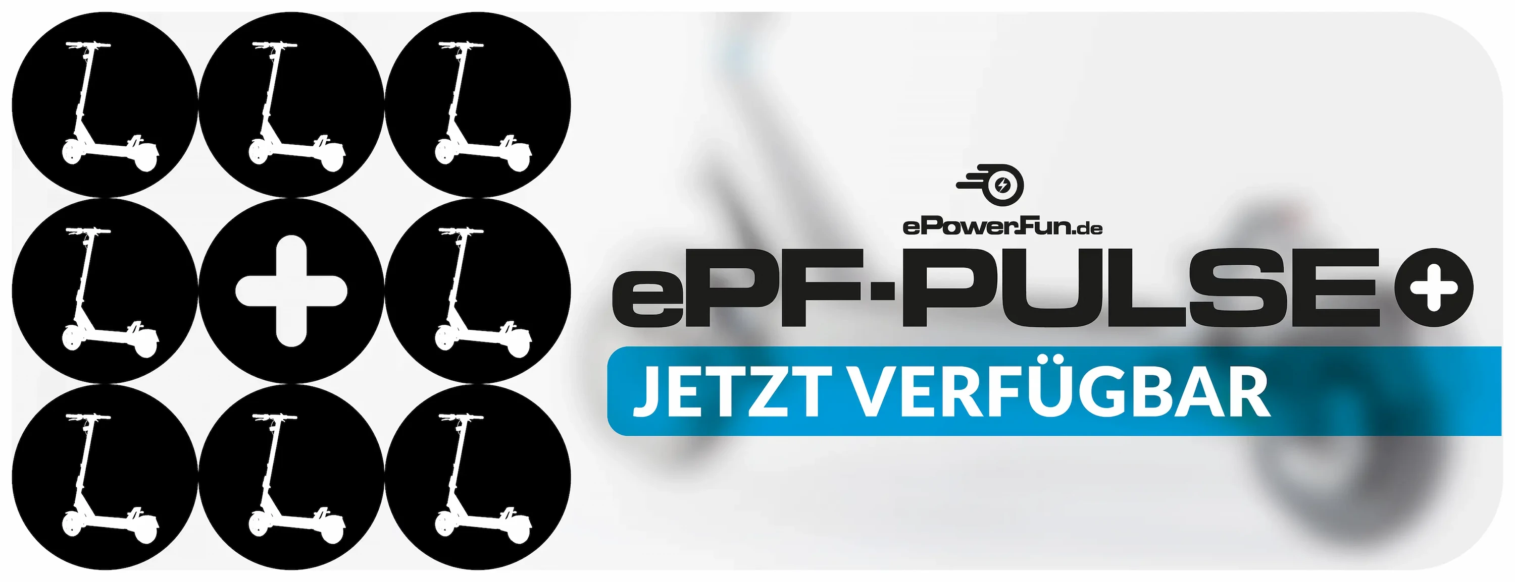 ePF PULSE PLUS Elektro scooter modell jetzt verfügbar – leistungsstarker E-Scooter mit modernem Design